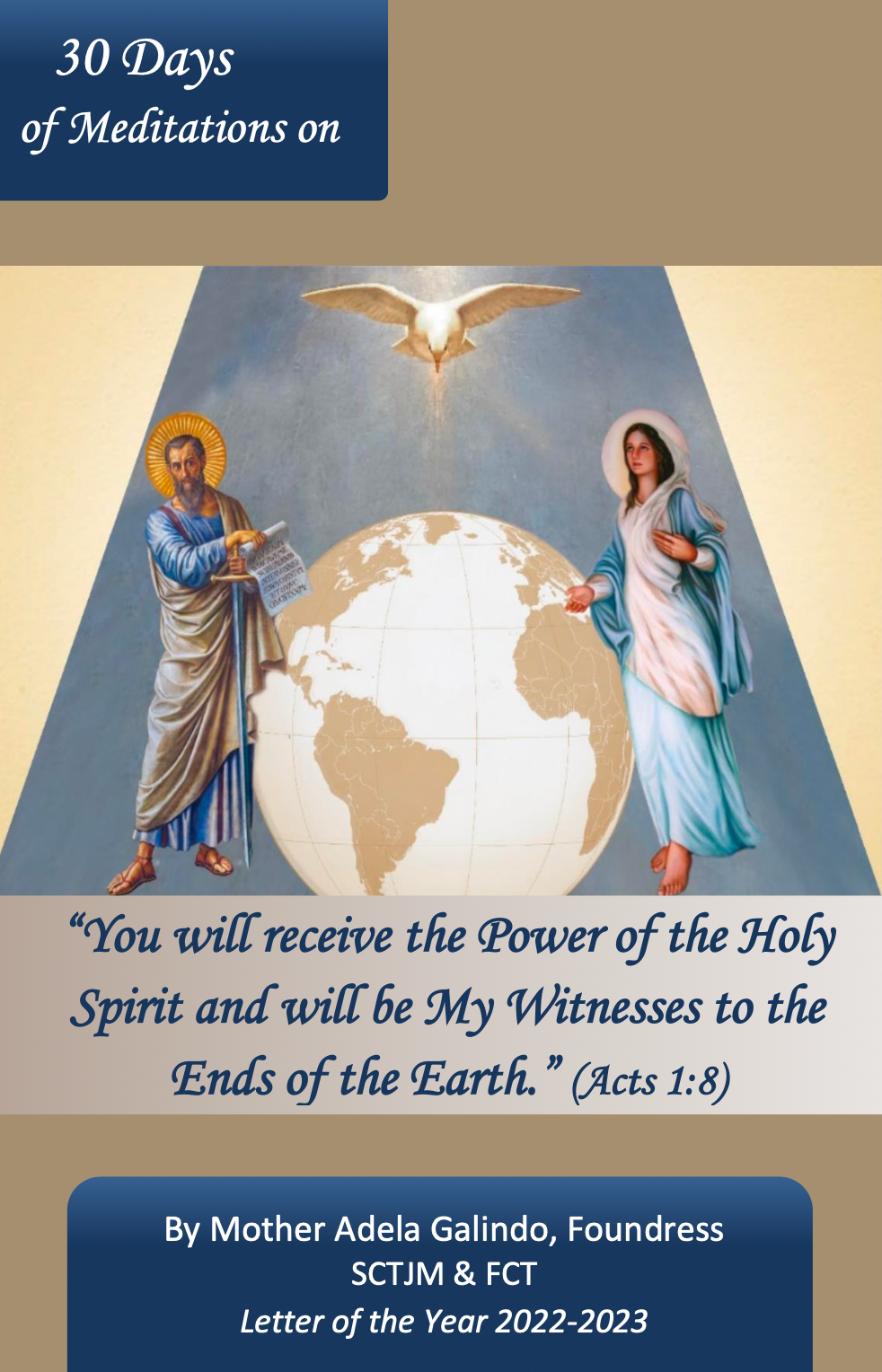 30 Days of Meditations on "You Will Receive the Power of the Holy Spirit" by Mother Adela, SCTJM Foundress