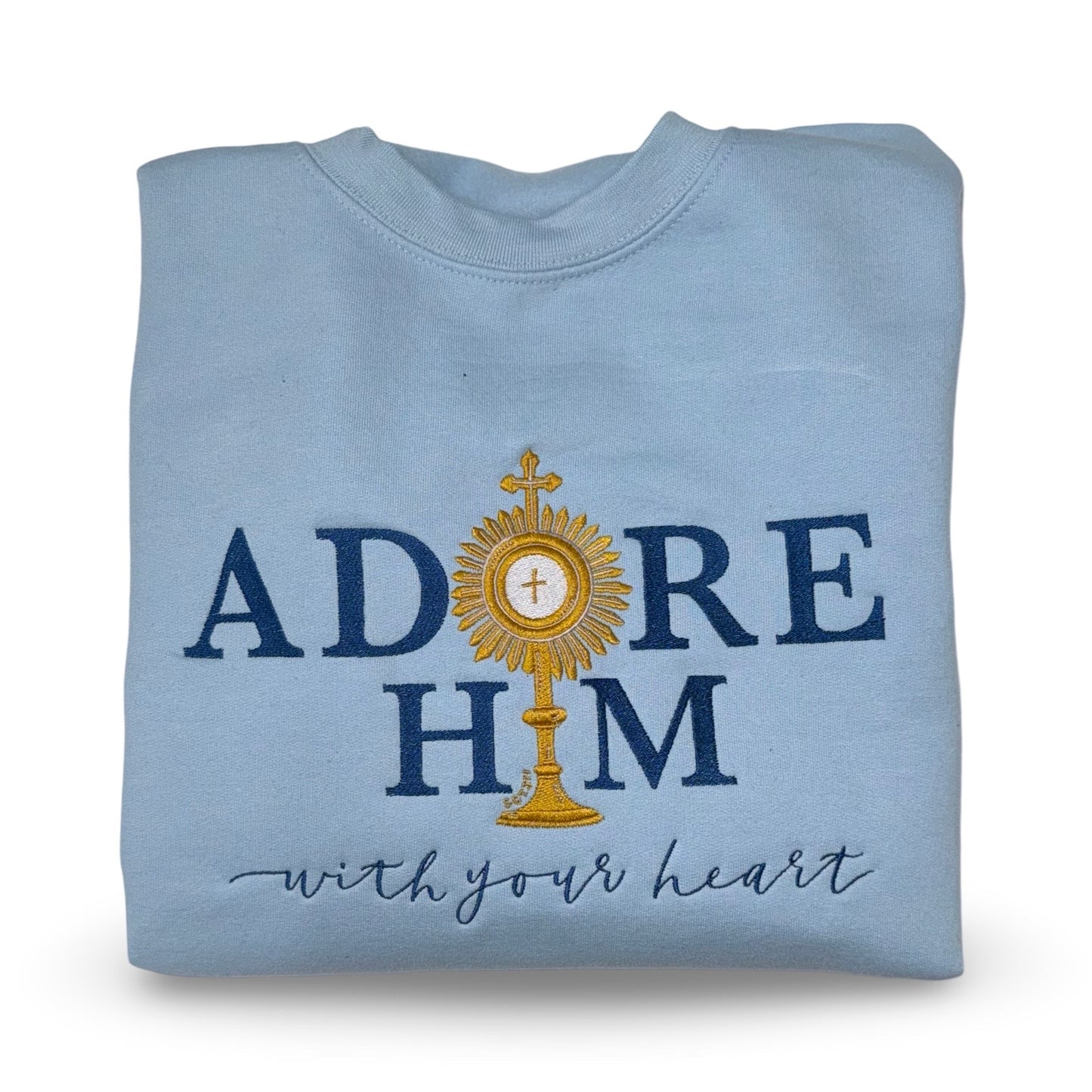 "Adore Him With Your Heart" Embroidered Crewneck Sweater by SCTJM