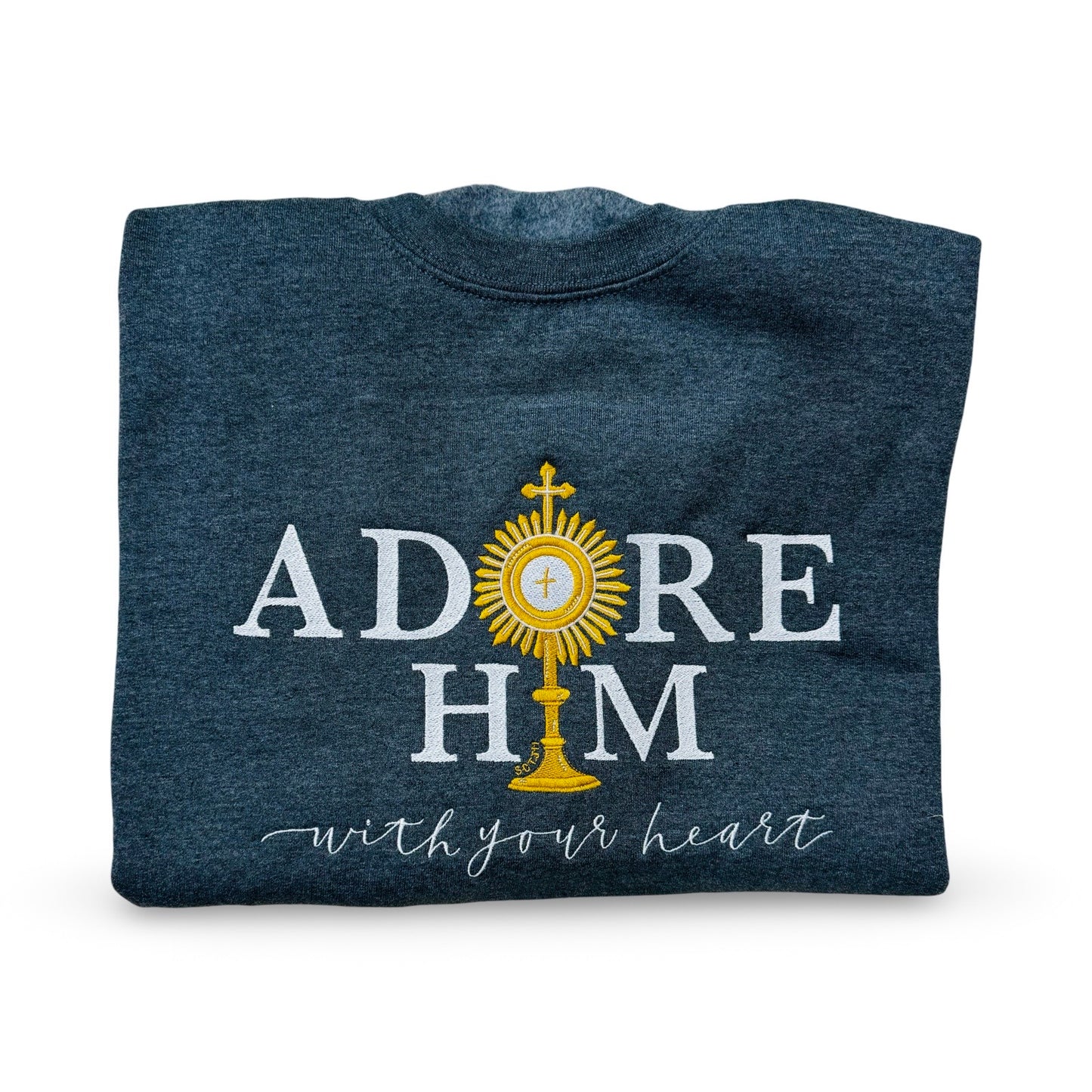 "Adore Him With Your Heart" Embroidered Crewneck Sweater by SCTJM