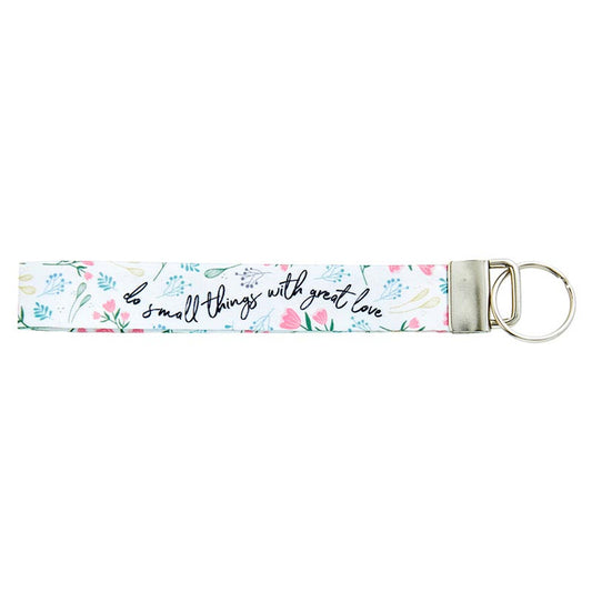 "Small Things with Great Love" Wrist Lanyard