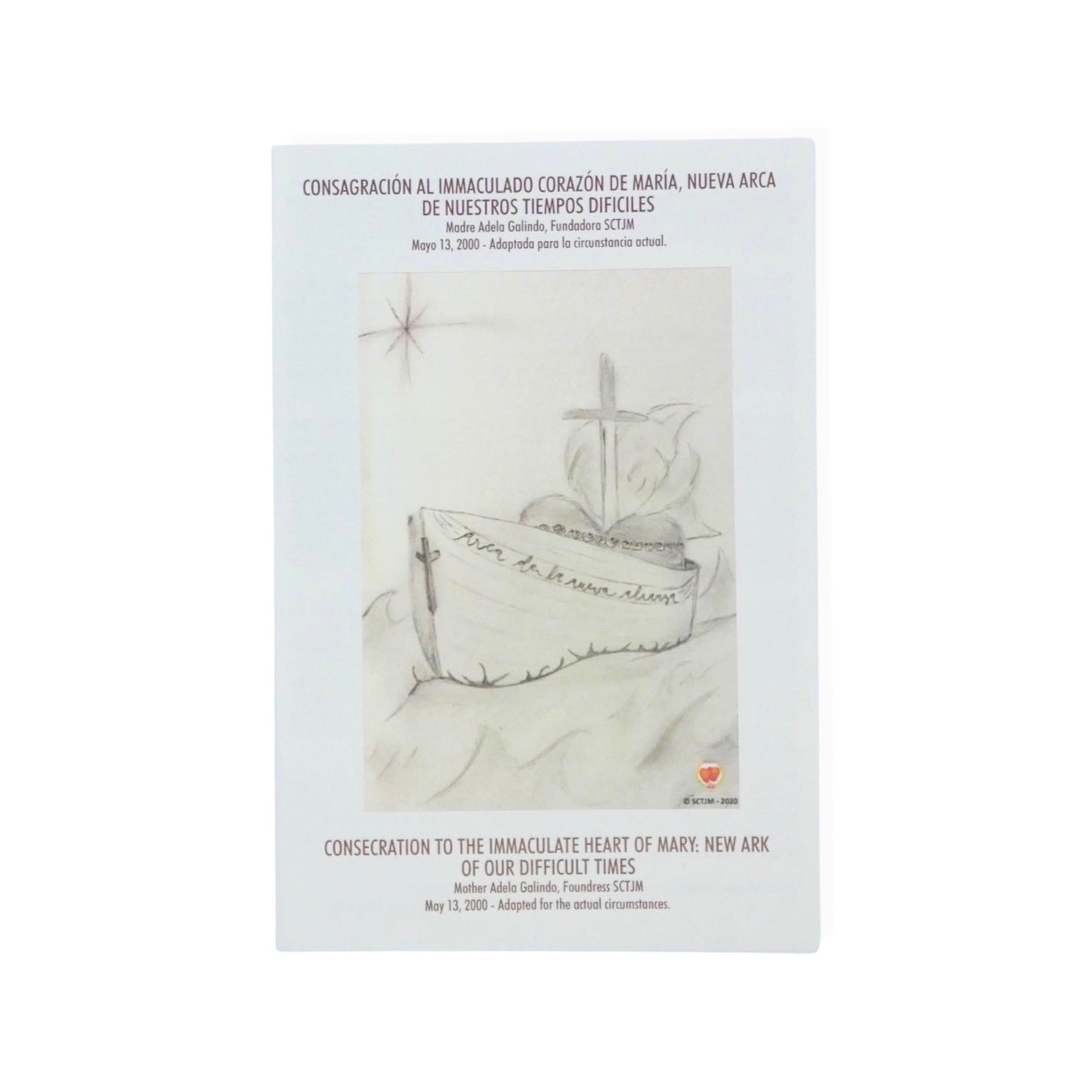 Bilingual Consecration to the Immaculate Heart: New Ark of our Difficult Times by Mother Adela, SCTJM Foundress