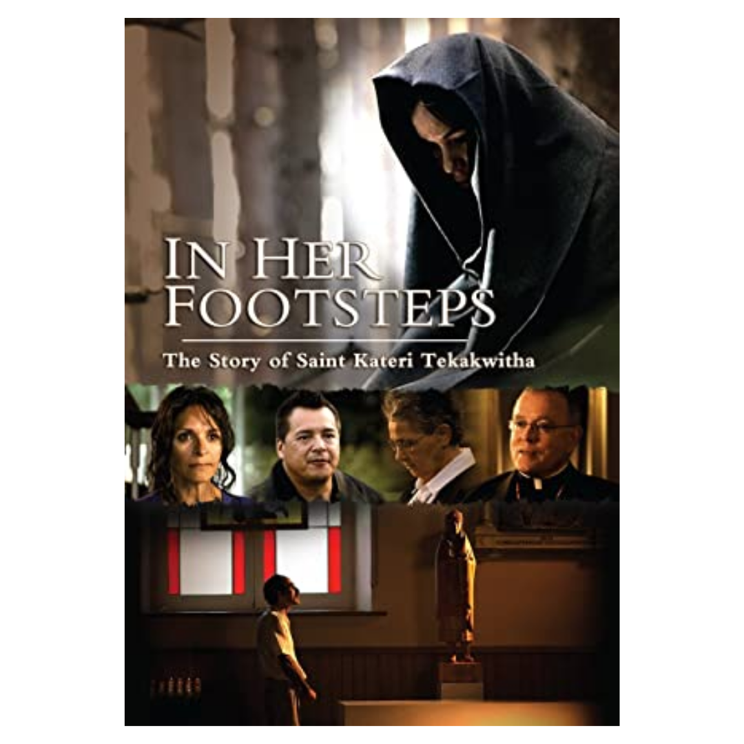 In Her Footsteps: The Story of Saint Kateri Tekakwitha Movie