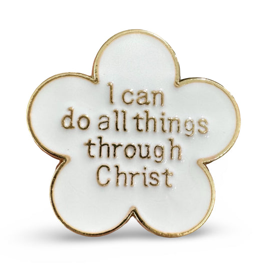 “I Can Do All Things Through Christ” Flower Pin