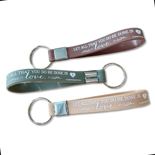 “Let all you do be done in love” Silicone Bible Verse Keychain