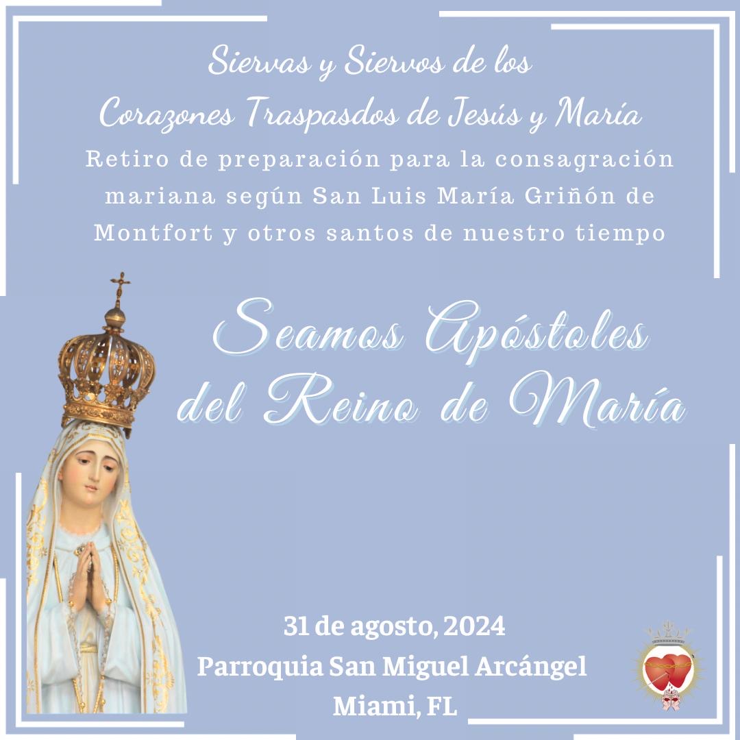 Retiro de Preparación para la Consagración Mariana/ Retreat in Preparation for Marian Consecration