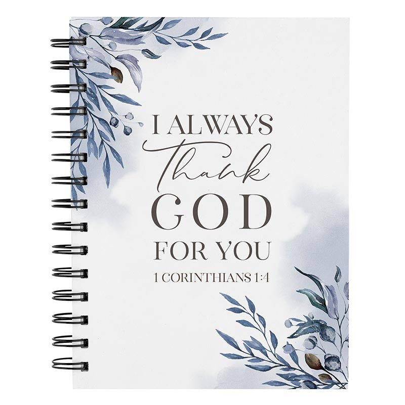 "I will always thank God for you" Notebook