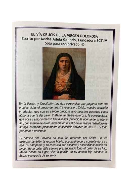 El Via Crucis de la Virgen Dolorosa Escrito por Madre Adela, SCTJM Fundadora