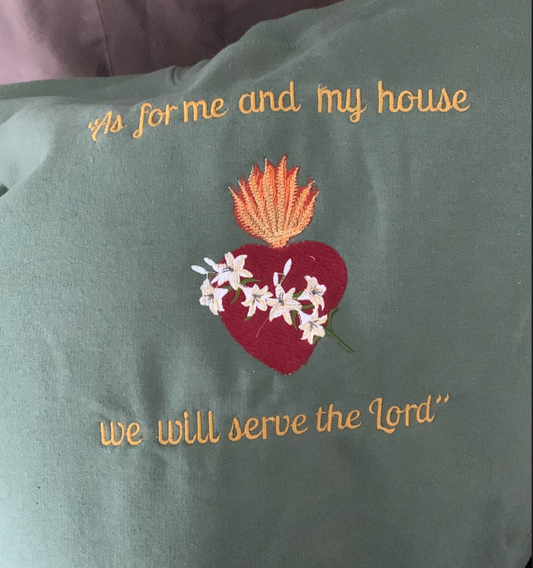 "As for me and my house we will serve the Lord" Embroidered Heart of St. Joseph Crewneck Sweater by SCTJM