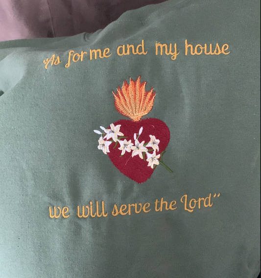 "As for me and my house we will serve the Lord" Embroidered Heart of St. Joseph Crewneck Sweatererer by SCTJM