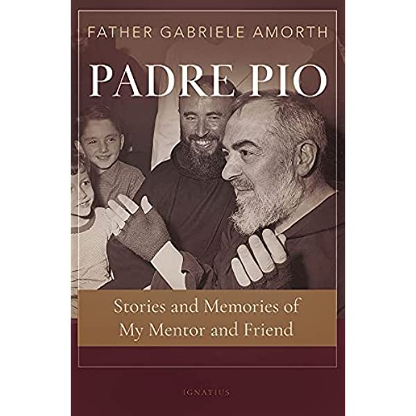 Padre Pio: Stories and Memories of My Mentor and Friend Book *pic